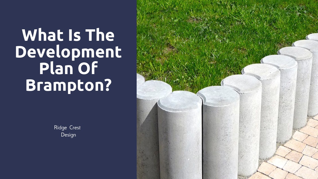 What is the development plan of Brampton?